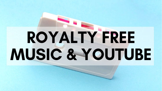 Royalty Free Music on YouTube Videos: A Complete Guide
